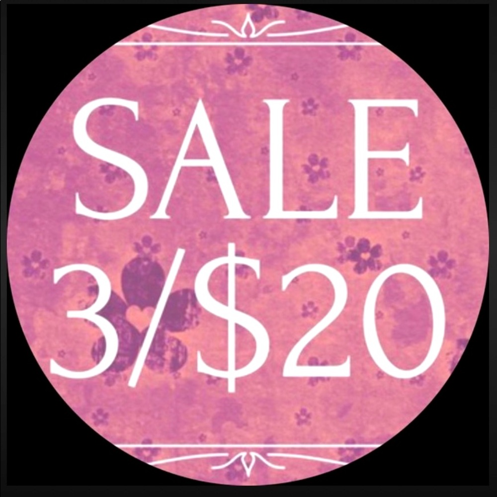 3 for $20 Sale!
